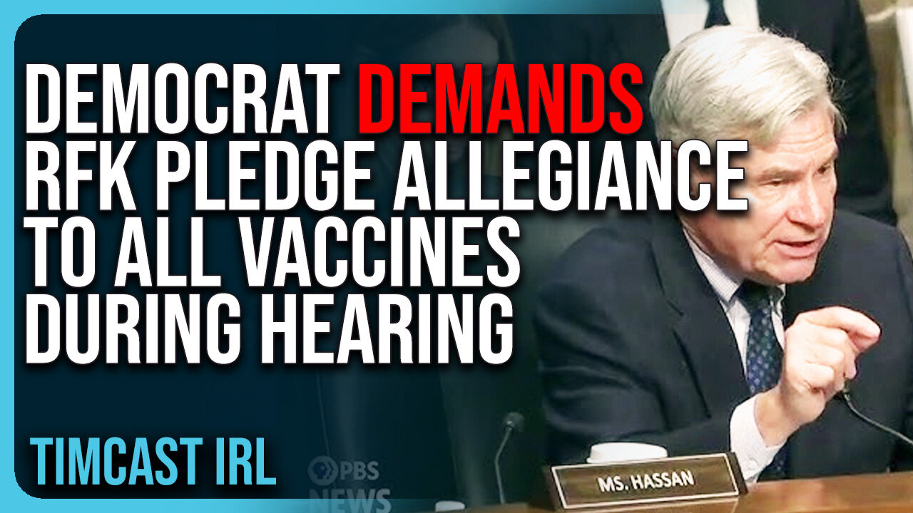 Democrat Demands RFK Jr PLEDGE ALLEGIANCE To All Vaccines During Confirmation Hearing