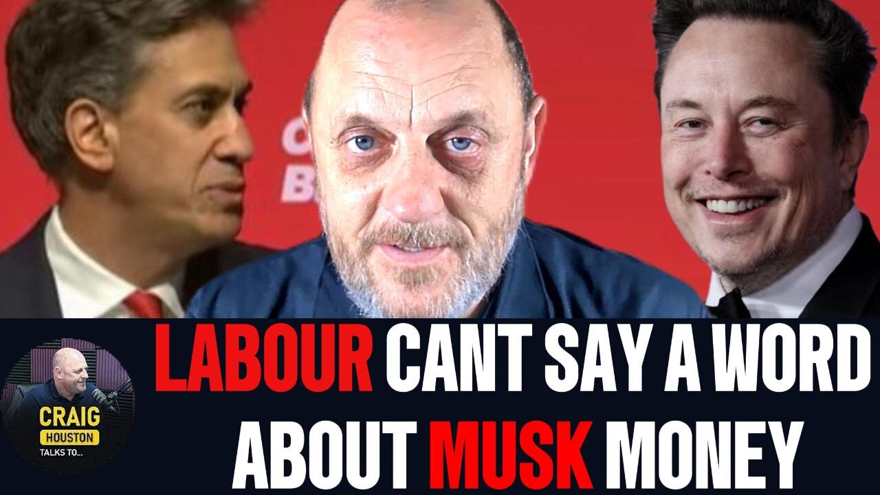 LABOUR Have Dodgy Foreign Donors So Keep Quiet About ELON MUSK & Reform