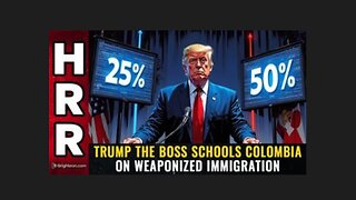 Trump Schools Colombia on Weaponized Immigration!!!