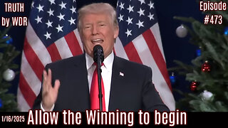 Allow the Winning to Begin - TRUTH by WDR - Ep. 473 preview