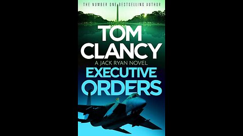 Executive Orders by Tom Clancy | Summary