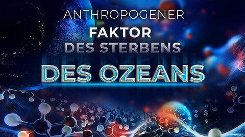 Populärwissenschaftlicher Film | Anthropogener Faktor des Sterbens des Ozeans