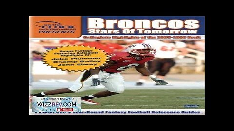 On the Clock Presents: Broncos 2005 Draft Picks Collegiate Highlights DVD Review