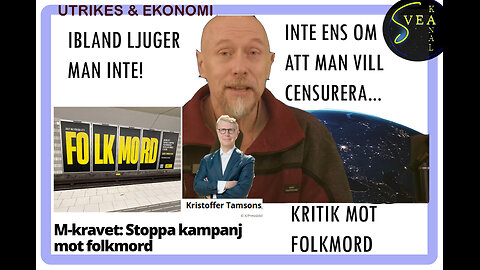 Utrikes & Ekonomi - del 2: Ibland ljuger man inte - inte ens om att man vill censurera folkmord