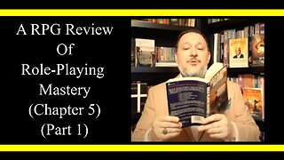 Gary Gygax's Role Playing Mastery (Chapter 5) (Part 1) (RPG Review)