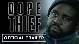 Dope Thief - Official Trailer