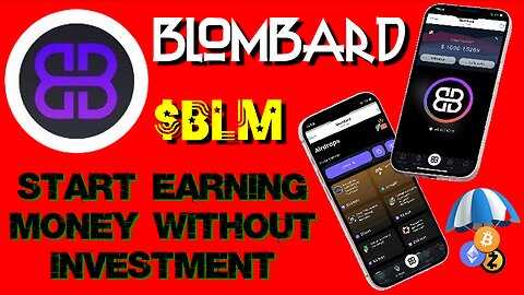 🎁 Blombard $BLM Airdrop - 💲 Earn Money Without Investment.