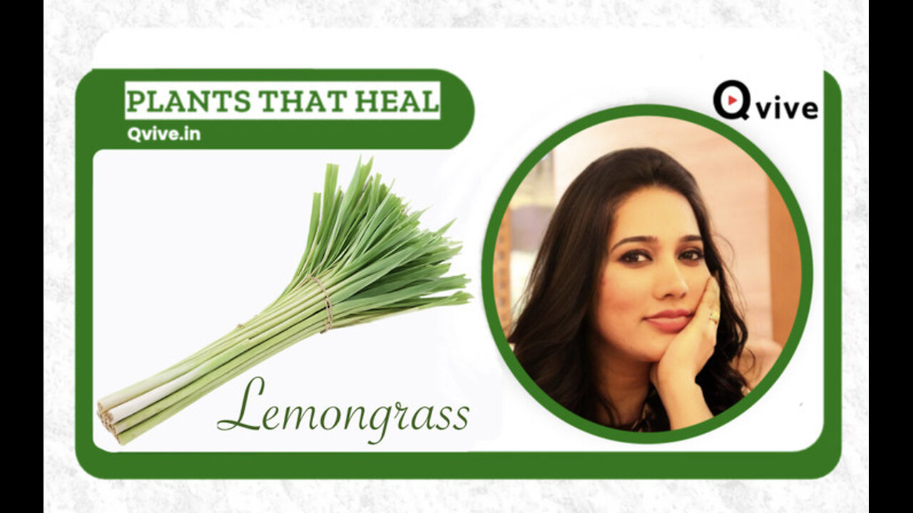 Plants That Heal – Episode 4 | Lemongrass