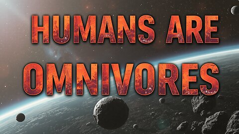 HFY Sci-Fi Audiobook Stories - Humans Are Omnivores - Human Voice Narration