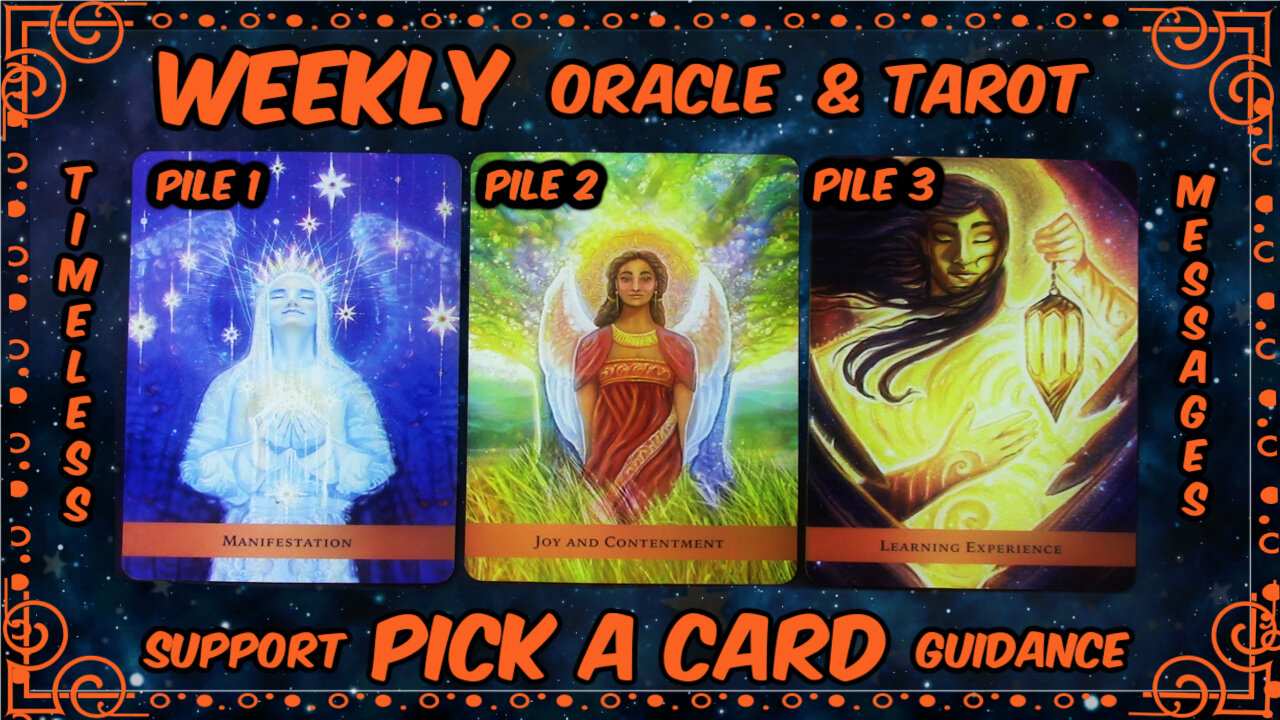 Pick A Card Oracle & Tarot🕛Timeless Messages From The Universe 🌌 Weekly Guidance & Support😄🦄🌈