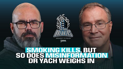 Ep 10 - Smoking Kills, But So Does Misinformation, Dr. Yach Weighs In