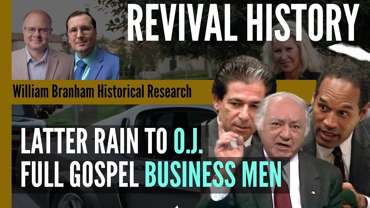 Latter Rain to O.J. Simpson: The Untold History of FGBMI - Revival History - Charles Paisley - ep272