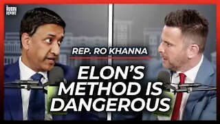 Elon Musk’s DOGE Method Is Dangerous & How It Could Backfire | Ro Khanna