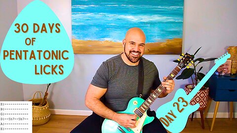 Day 23 - Guitar Lesson - 30 Days of Guitar Licks 2025