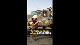 THE USAID-BOKO HARAM CONNECTION