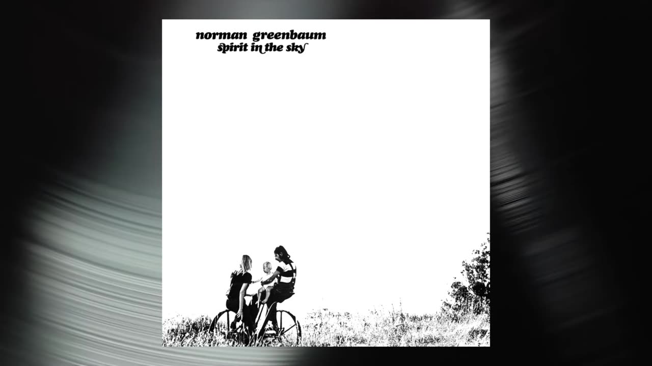 Norman Greenbaum - Spirit in the Sky