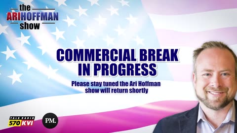 The Ari Hoffman Show- The Trade Wars