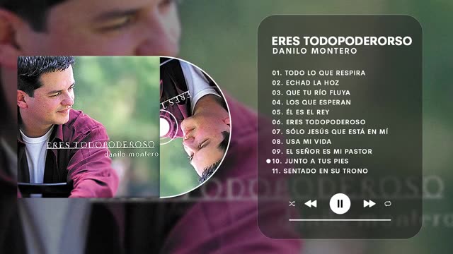 Danilo Montero - Eres Todopoderoso - Album Completo.