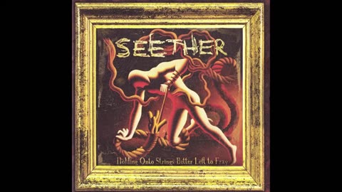 Seether - Holding Onto Strings Better Left To Fray (2011)