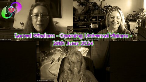 [2024-06-26] Opening Universal Visions - 26th June 2024