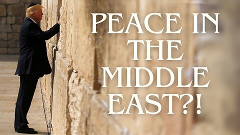 Peace In The Middle East? | פעולתו של מלך המשיח על העמים | Episode 39