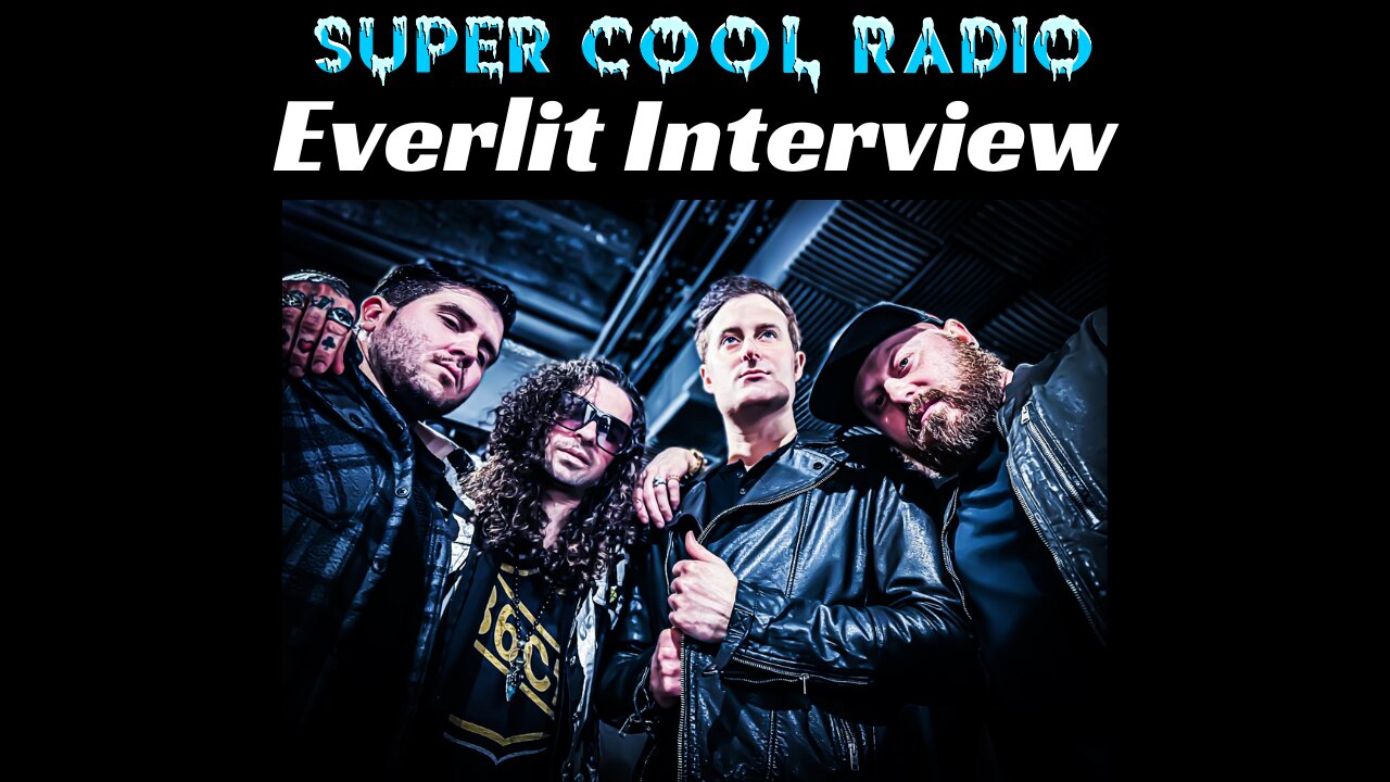 Everlit Super Cool Radio Interview