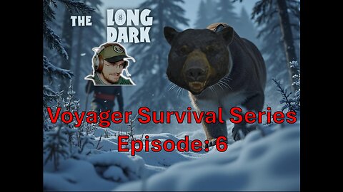 The Long Dark Voyager Episode: 6 "I Didn't Hear No Bell"