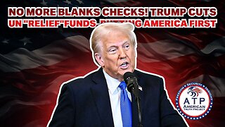 NO MORE BLANK CHECKS! TRUMP CUTS UN "RELIEF" FUNDS, PUTTING AMERICA FIRST