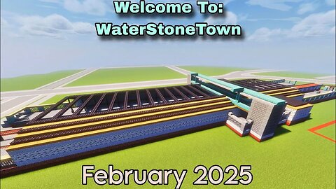 Welcome To: WaterStoneTown | February 2025