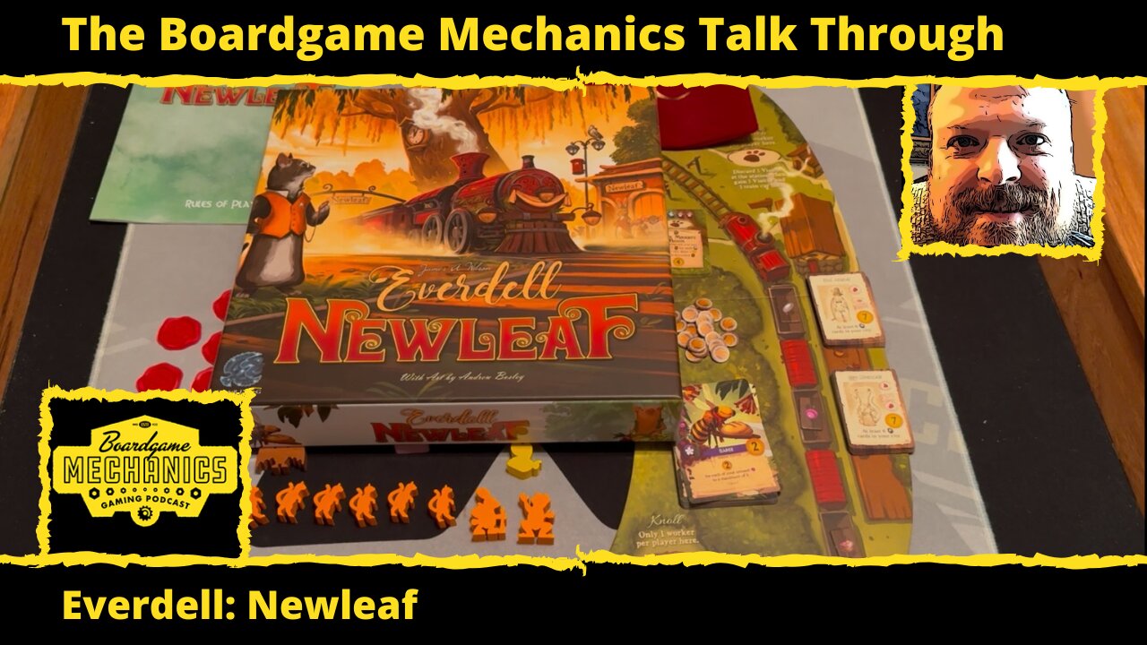 The Boardgame Mechanics Talk Through Everdell: Newleaf