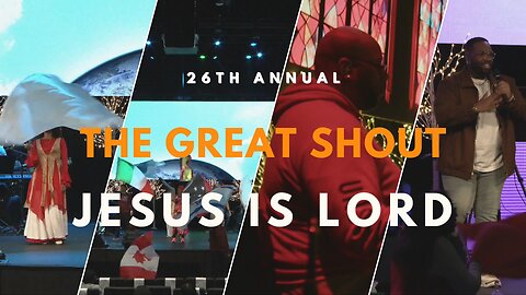 The 26th Annual Great Shout