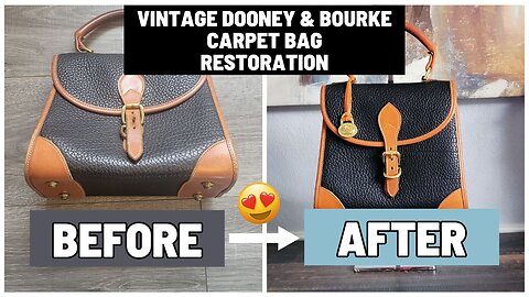 How to Clean & Restore a Vintage Dooney & Bourke Bag | Rare Thrift Find Restoration | Carpet Bag