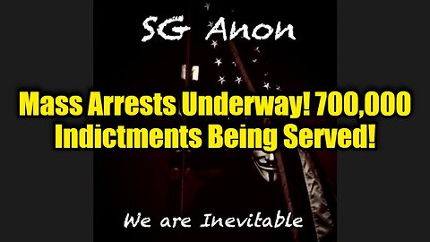 SG Anon Update 2/19/25 - Mass Arrests Underway. 700,000 Indictments Being Served!