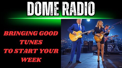 Dome Radio: Start the Week off Right