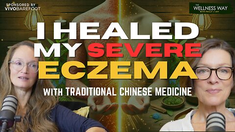 Healing Eczema Naturally: Through Chinese Medicine & Acupuncture