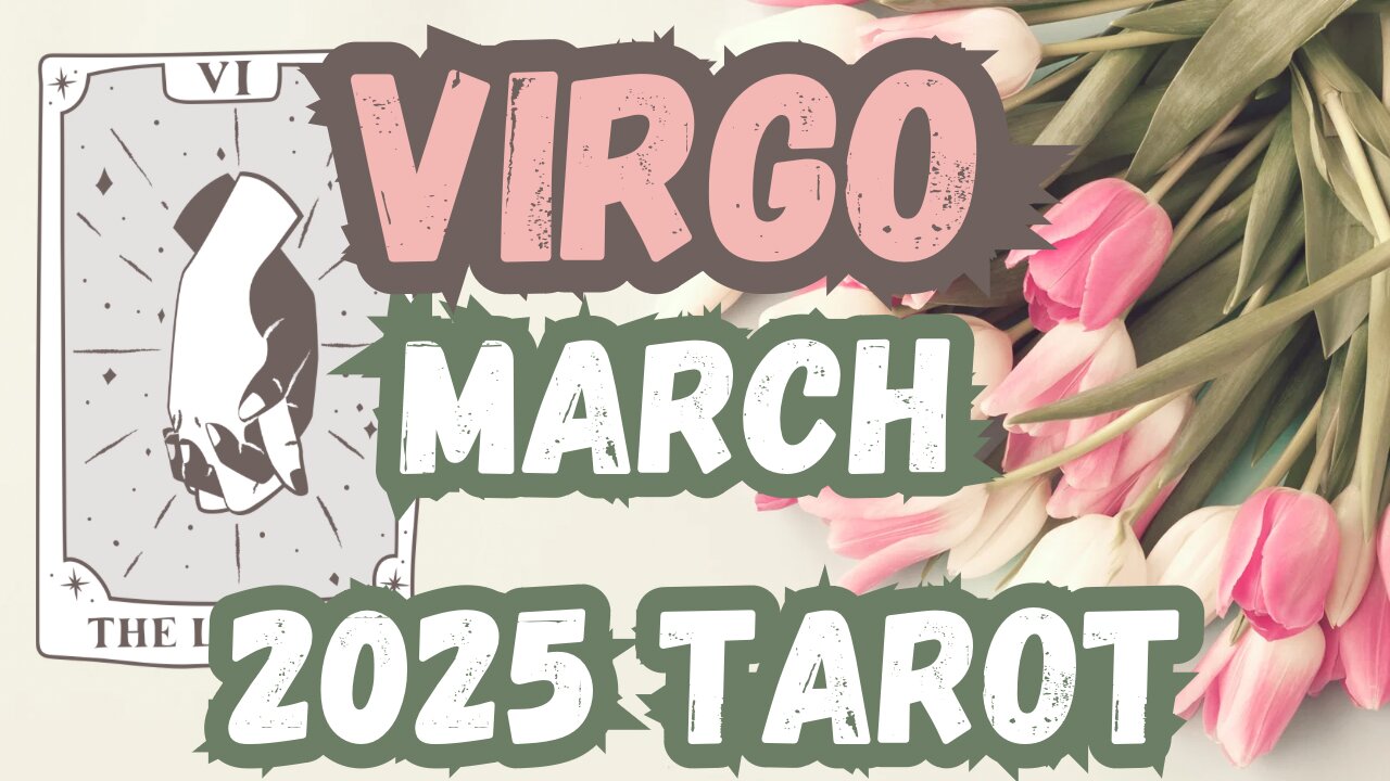 Virgo ♍️- Intentional connections! March 2025 Evolutionary Tarot Reading #virgo #tarot #march