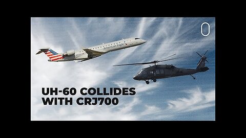 American Eagle CRJ700 Struck Mid-Air By US Army Helicopter