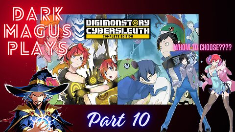 DarkMagus plays Digimon Story Cyber Sleuth | Part 10