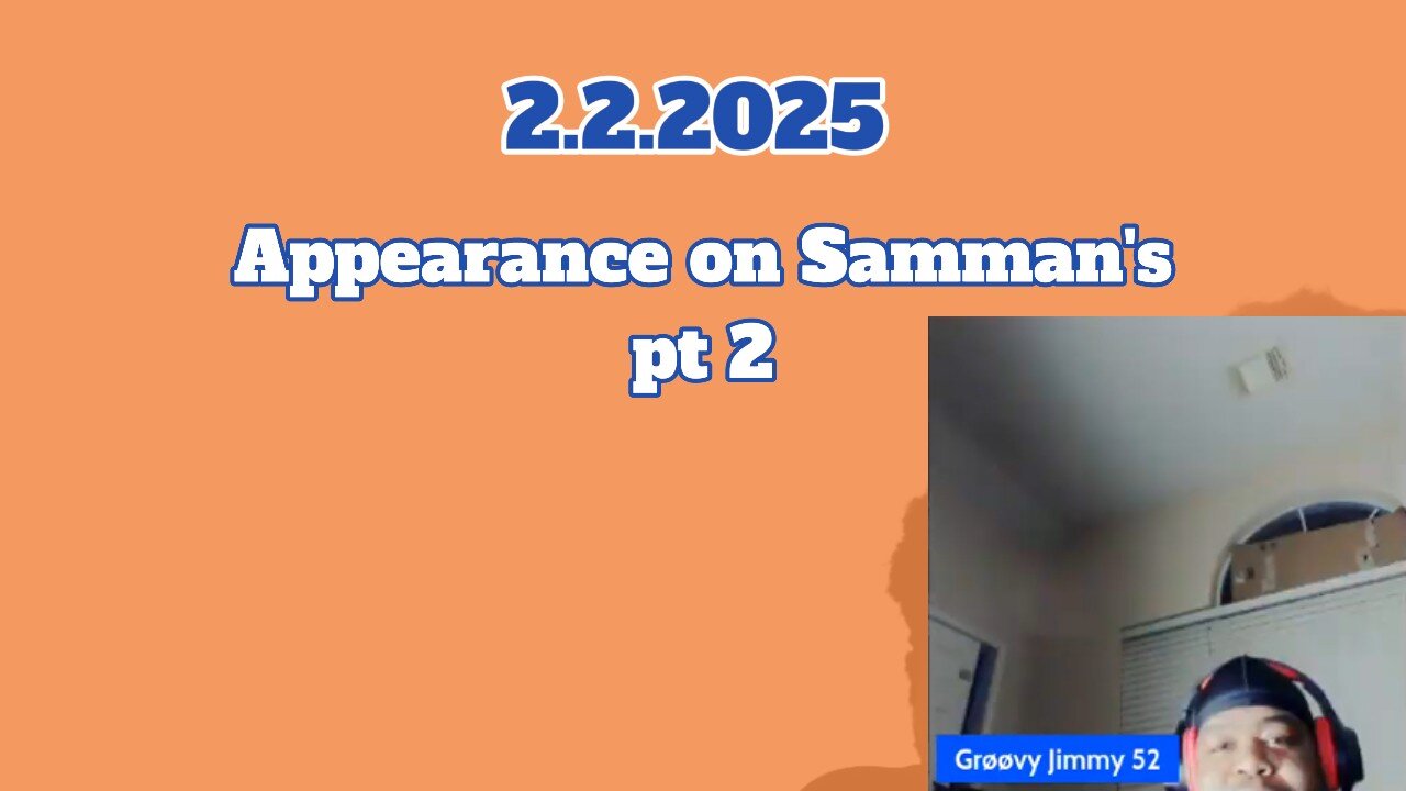 2.2.2025 - Appearance on Samman's pt 2