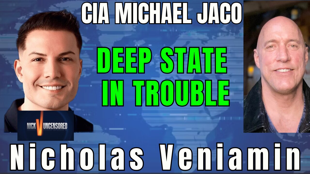 CIA Insider Michael Jaco Reveals Deep State's Struggle for Survival with Nicholas Veniamin