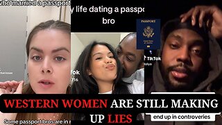 Western Women Are Still Making Up Lies about Passport Bros