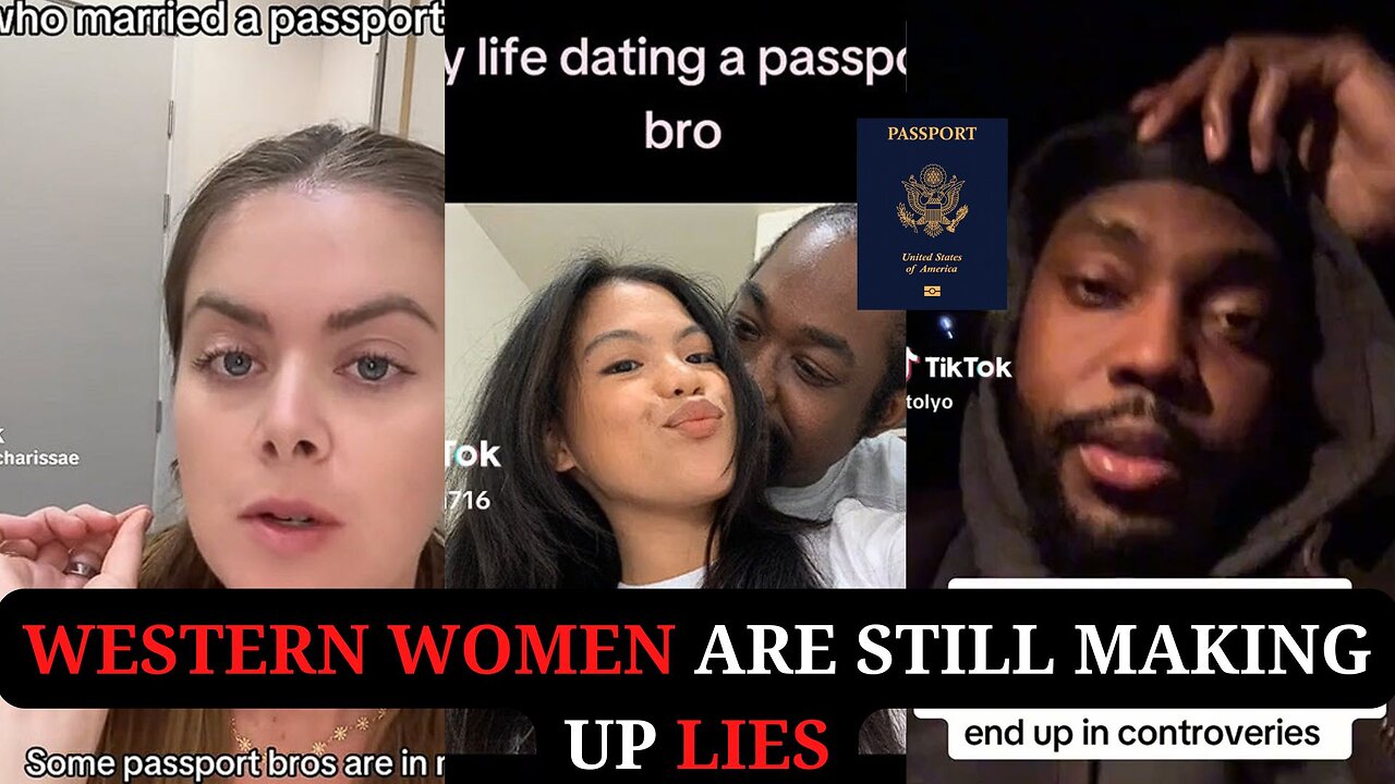 Western Women Are Still Making Up Lies about Passport Bros