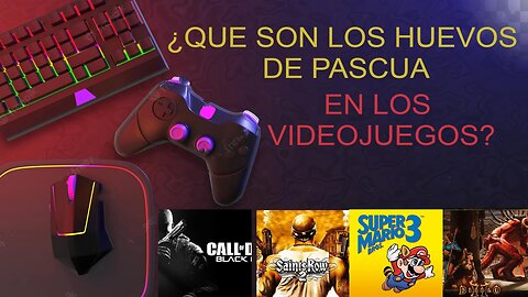 👉¿QUE SON LOS HUEVOS DE PASCUA en los videojuegos?💻