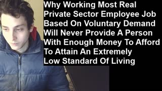 Why Working Most Jobs Never Will Never Afford An Employee An Extremely Low Standard Of Living