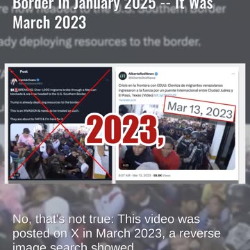 Fact Check: Video Does NOT Show Migrants At Blockade On Southern Border In 2025 -- It Was March 2023
