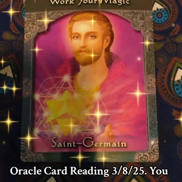 Oracle Card Reading 3/8/25