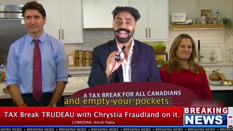 Trudeau no more GST for Canadians if Liberal Party Remains in POWER - COMEDY