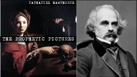 Prophetic Pictures - Nathaniel Hawthorne (audiobook)