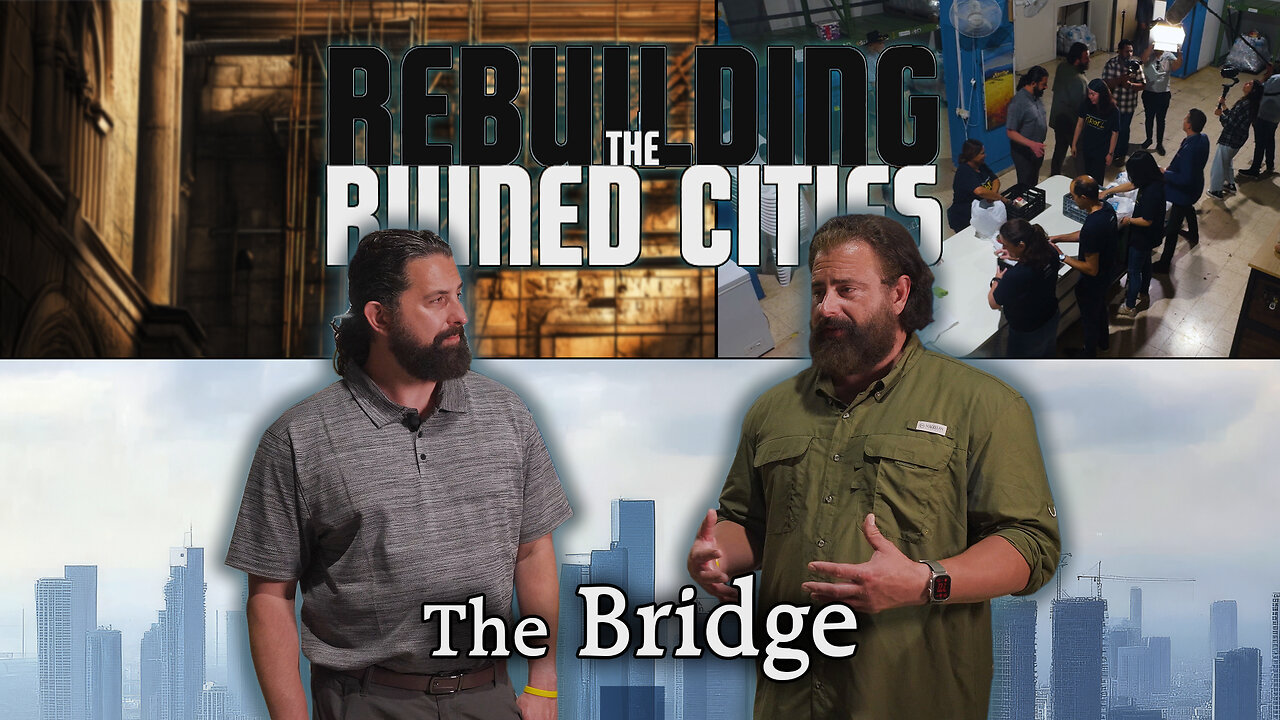 Rebuilding the Ruined Cities #7: The Bridge