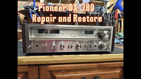 Pioneer SX-780 Repair and Restore